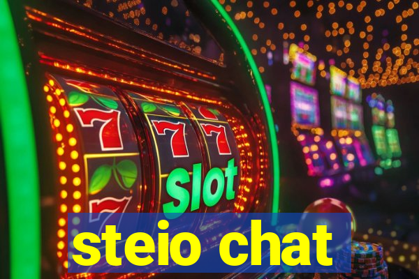 steio chat